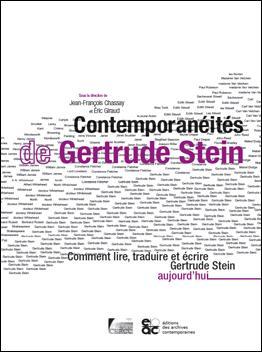 Couverture de l'ouvrage Contemporanéités de Gertrude Stein - Comment lire, traduire et écrire Gertrude Stein aujourd'hui